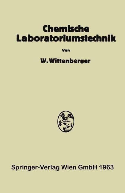 Chemische Laboratoriumstechnik - Walter Wittenberger