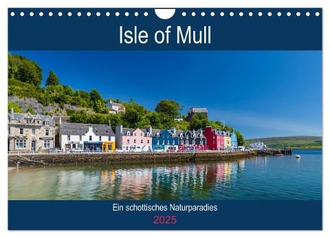 Isle of Mull - Ein schottisches Naturparadies (Wandkalender 2025 DIN A4 quer), CALVENDO Monatskalender - Janita Webeler