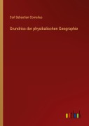 Cover-Bild zum Titel 'Grundriss der physikalischen Geographie' von 'Carl Sebastian Cornelius'