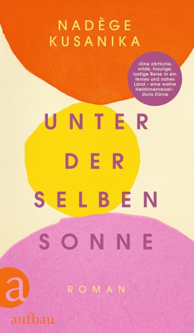 Unter derselben Sonne - Nadège Kusanika