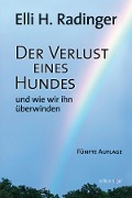 Cover-Bild zum Titel 'Der Verlust eines Hundes' von 'Elli H. Radinger'