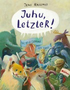 Cover-Bild zum Titel 'Juhu, LetzteR!' von 'Jens Rassmus'