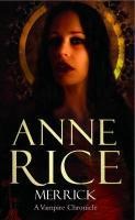 Merrick - Anne Rice