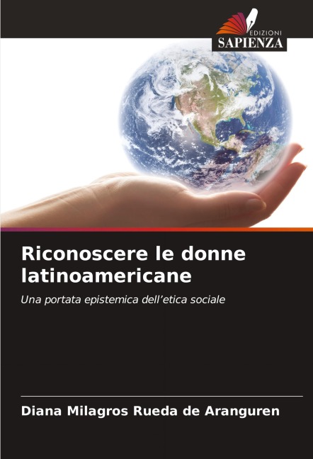 Riconoscere le donne latinoamericane - Diana Milagros Rueda de Aranguren