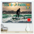 Stand-Up-Paddling SUP (hochwertiger Premium Wandkalender 2025 DIN A2 quer), Kunstdruck in Hochglanz - Peter Roder