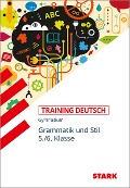 Cover-Bild zum Titel 'STARK Training Gymnasium - Deutsch Grammatik und Stil 5./6. Klasse' von 'Frank Kubitza'