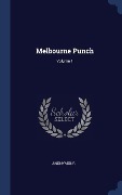 Melbourne Punch; Volume 1 - Anonymous