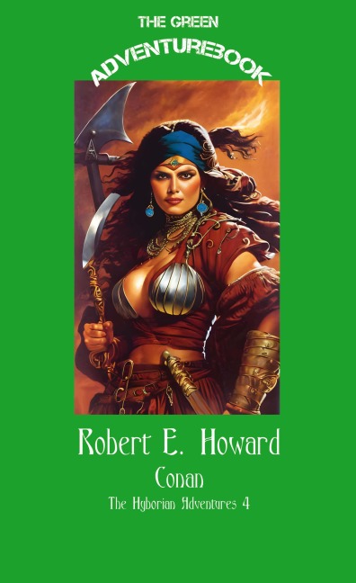 Conan 4 - Queen of the Black Coast - Robert E. Howard