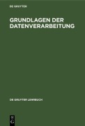 Cover-Bild zum Titel 'Grundlagen der Datenverarbeitung' von ''