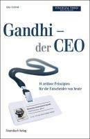 Gandhi - der CEO - Axelrod Alan