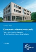 Cover-Bild zum Titel 'Kompetenz Gesamtwirtschaft, Wirtschafts- und Sozialkunde für kaufmännische BS' von 'Johannes Krohn, Stefan Kurtenbach, Raimund Frühbauer, Sabrina Metzler, Stefan Felsch'