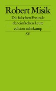 Die falschen Freunde der einfachen Leute - Robert Misik
