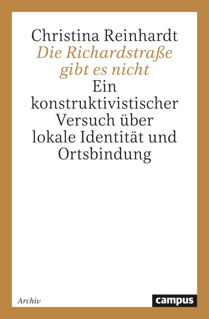 Die Richardstraße gibt es nicht - Christina Reinhardt