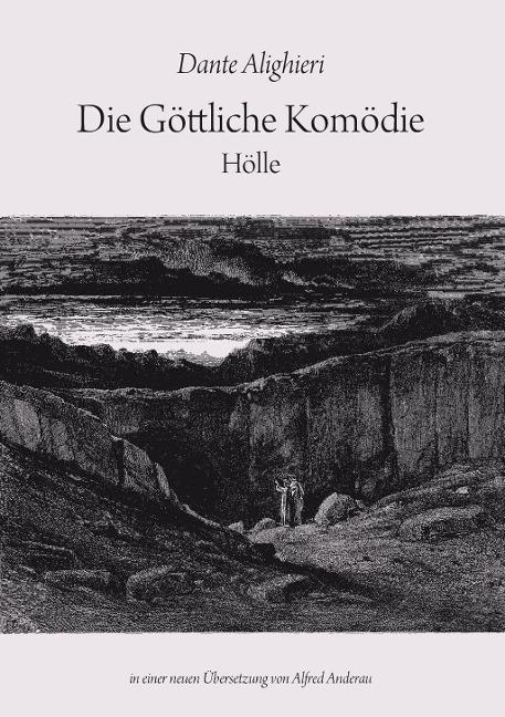 Die Göttliche Komödie: Hölle - Dante Alighieri