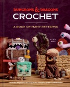 Cover-Bild zum Titel 'Dungeons & Dragons Crochet' von 'Stacy King, Official Dungeons & Dragons Licensed'