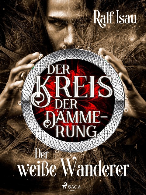 Der Kreis der Dämmerung - Teil 3: Der weiße Wanderer - Ralf Isau