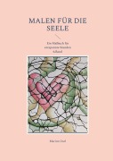 Cover-Bild zum Titel 'Malen für die Seele' von 'Marion Osel'