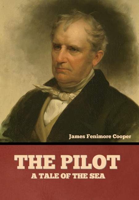 The Pilot - James Fenimore Cooper