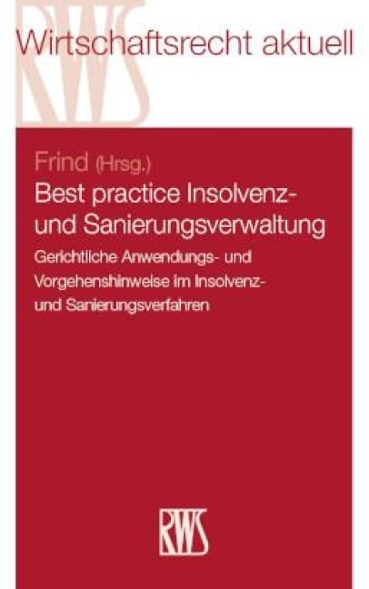 Best practice Insolvenz- und Sanierungsverwaltung - 