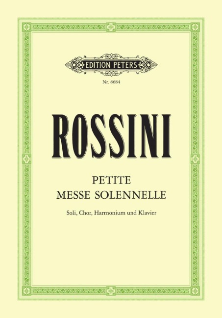 Petite Messe solennelle - Gioacchino Rossini