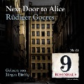Cover-Bild zum Titel 'Next door to Alice - Rosenhaus 9 - Nr.1' von 'Rüdiger Goeres'