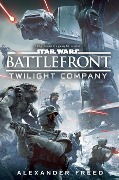 Star Wars Battlefront: Twilight Company - Alexander Freed