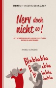 Cover-Bild zum Titel 'Nerv doch nicht so!' von 'Anabel Schröder'
