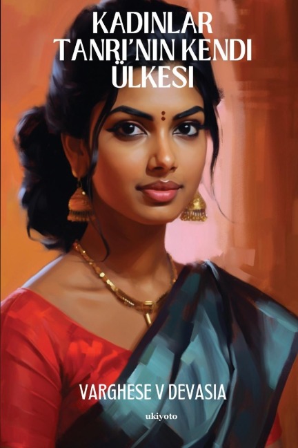 Kad¿nlar Tanr¿'n¿n Kendi Ülkesi - Varghese V Devasia