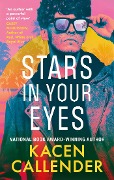 Cover-Bild zum Titel 'Stars in Your Eyes' von 'Kacen Callender'