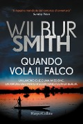 Cover-Bild zum Titel 'Quando vola il falco' von 'Wilbur Smith'