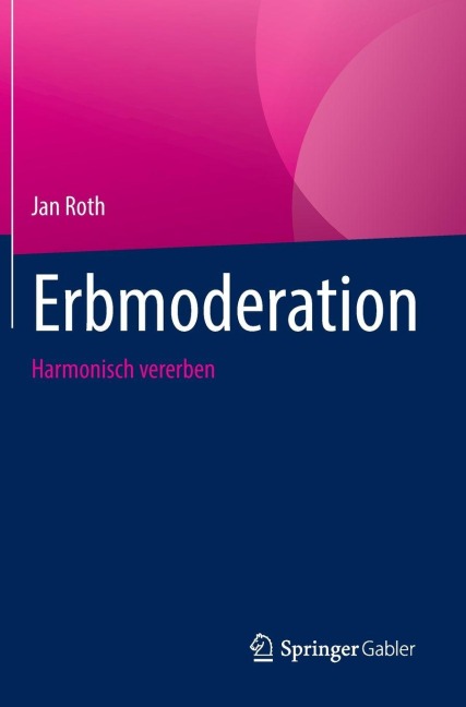 Erbmoderation - Jan Roth