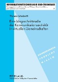 Cover-Bild zum Titel 'Eine Längsschnittstudie der Kommunikationsaktivität in virtuellen Gemeinschaften' von 'Thomas Schoberth'