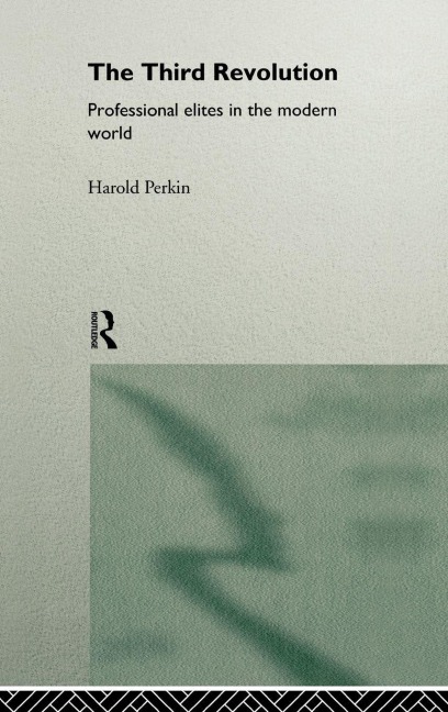 The Third Revolution - Harold Perkin