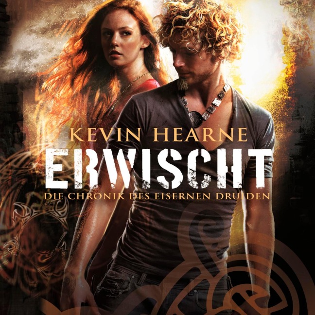 Erwischt (Die Chronik des Eisernen Druiden 5) - Kevin Hearne