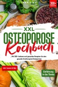 Cover-Bild zum Titel 'XXL Osteoporose Kochbuch' von 'Inga Zink'