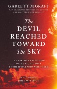 Cover-Bild zum Titel 'The Devil Reached Toward the Sky' von 'Garrett M. Graff'