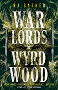 Warlords of Wyrdwood - Rj Barker