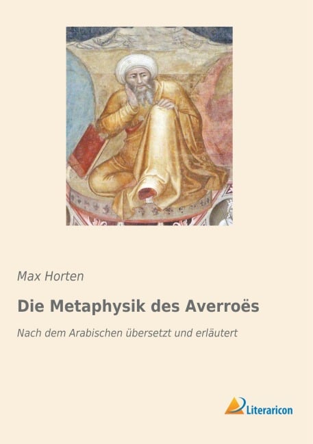 Die Metaphysik des Averroës - 