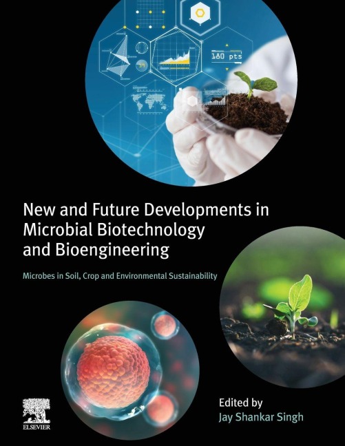 New and Future Developments in Microbial Biotechnology and Bioengineering - 