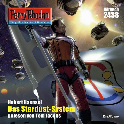 Perry Rhodan 2438: Das Stardust-System - Hubert Haensel