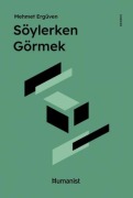Cover-Bild zum Titel 'Söylerken Görmek' von 'Mehmet Ergüven'