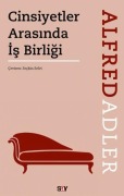 Cover-Bild zum Titel 'Cinsiyetler Arasinda Is Birligi' von 'Alfred Adler'