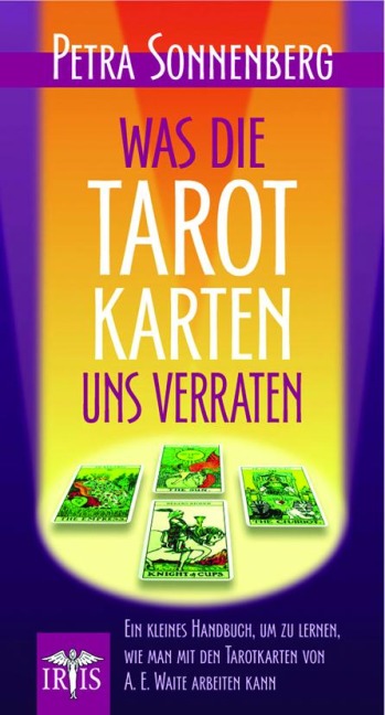 Was die Karten uns verraten - Petra Sonnenberg