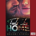 Cover-Bild zum Titel 'Feels Like Home' von 'Brooke Harris'