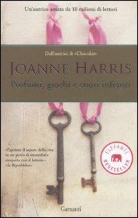 Profumi, giochi e cuori infranti - Joanne Harris