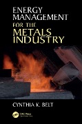 Cover-Bild zum Titel 'Energy Management for the Metals Industry' von 'Cynthia K. Belt'