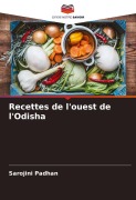 Cover-Bild zum Titel 'Recettes de l'ouest de l'Odisha' von 'Sarojini Padhan'