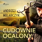 Cover-Bild zum Titel 'Cudownie ocalony' von 'Andrzej Mularczyk'