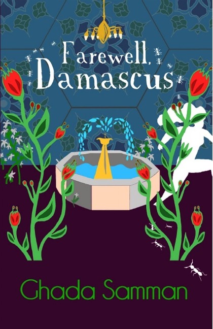 Farewell, Damascus - Ghada Samman