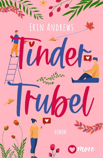 Tinder Trubel - Erin Andrews
